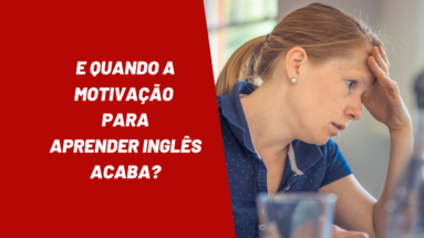 Motivação para estudar inglês