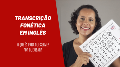 TRASNCRIÇÃO FONÉTICA EM INGLÊS