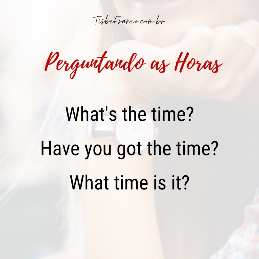 Como falar as horas em inglês? ⌚ - Blog Open English