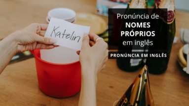 Pronúncia de nomes em inglês