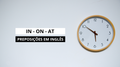 In On At Preposições em Inglês