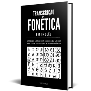 Transcrição Fonética em Inglês