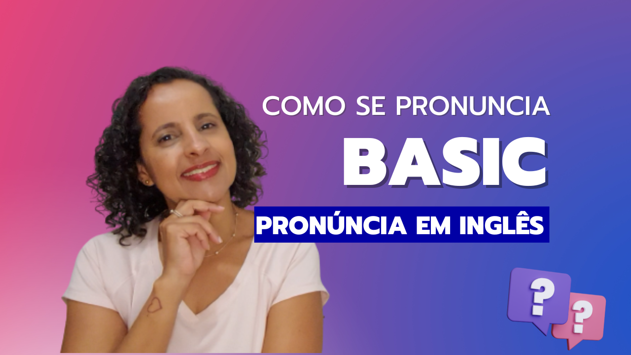 Como se pronuncia “basic”