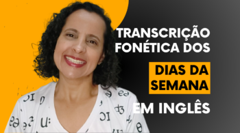 DIAS DA SEMANA EM INGLÊS