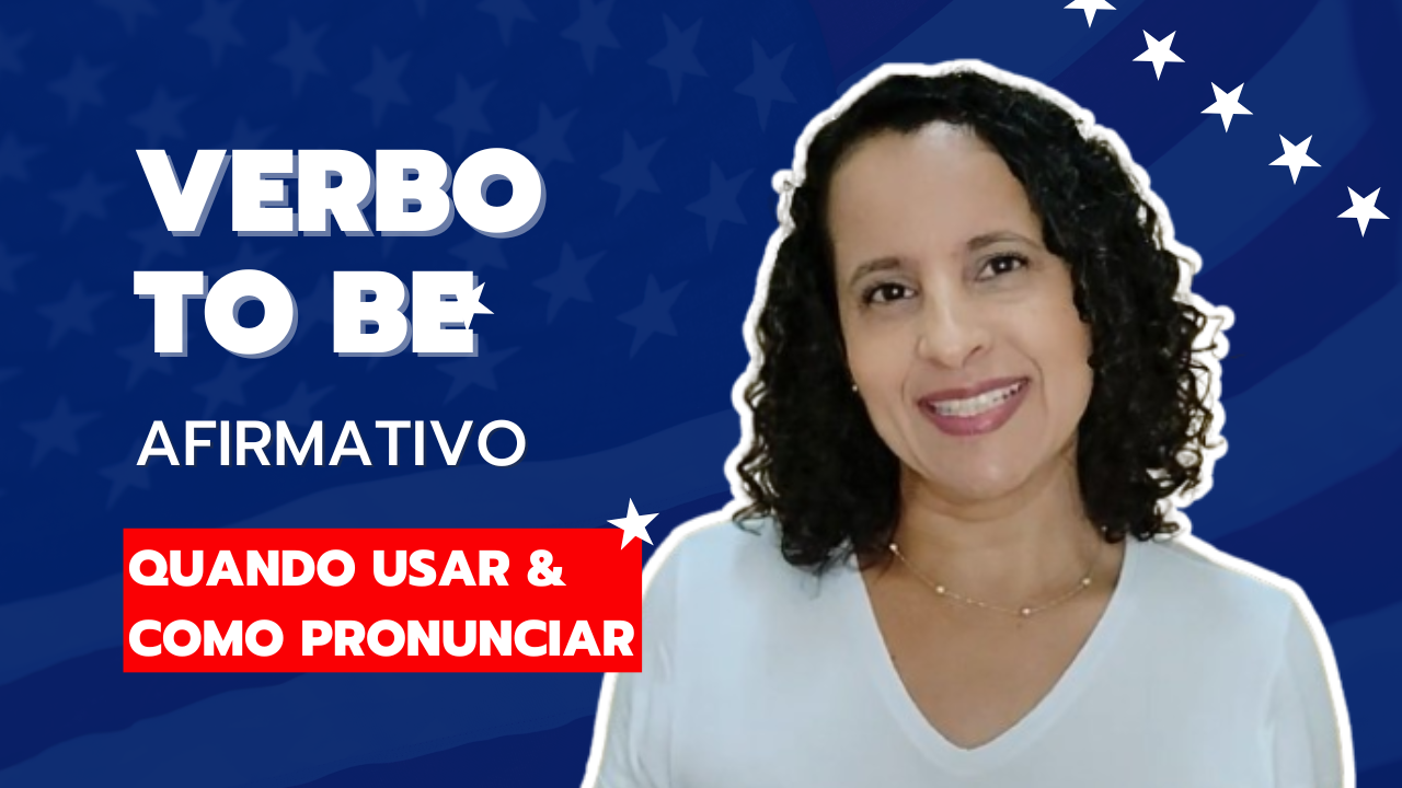 Verbo To Be Afirmativo