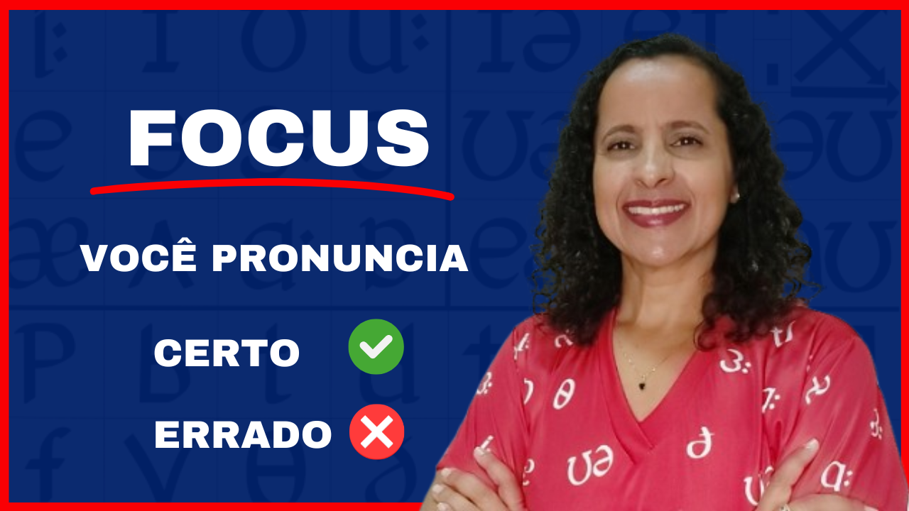 Como pronunciar FOCUS em inglês