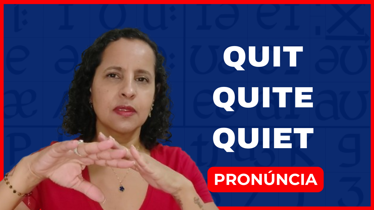 Quit Quite Quiet – como pronunciar